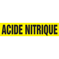 Marqueur de tuyau "Acid Nitrique", Autocollant, 4" h x 24" la, Noir sur jaune Trail Hammer and Bolt