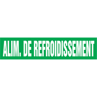 Marqueur de tuyau "Alim. de Refroidissement", Autocollant, 4" h x 24" la, Blanc/vert Trail Hammer and Bolt